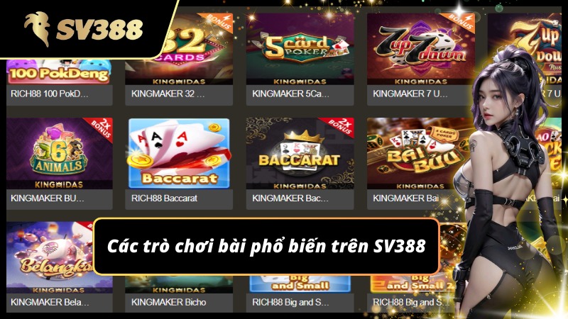 Các trò chơi bài phổ biến có trong sảnh game bài SV388