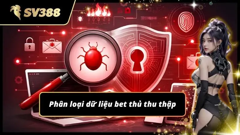 Dữ liệu thu thập từ người dùng để tăng tính bảo mật