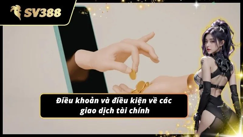 Thành viên cần thực hiện giao dịch theo đúng chính sách đề ra